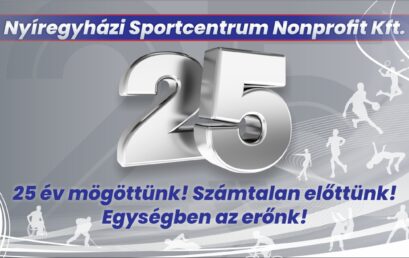25 éves a Nyíregyházi Sportcentrum